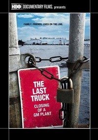 The Last Truck: Closing of a GM Plant (2009) - poster