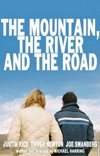 The Mountain, the River and the Road (2009) - poster