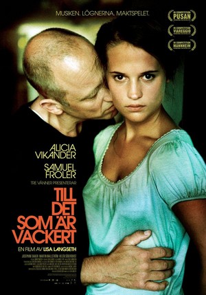 Till det Som Är Vackert (2009) - poster