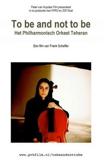 To Be and Not to Be: Het Philharmonisch Orkest Teheran (2009) - poster