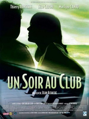 Un Soir au Club (2009) - poster