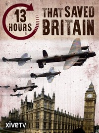 13 Hours That Saved Britain (2010) - poster