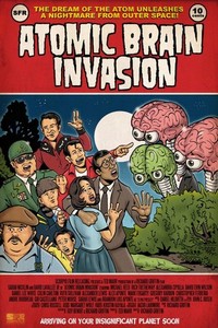 Atomic Brain Invasion (2010) - poster