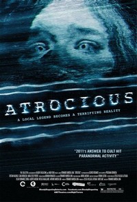 Atrocious (2010) - poster