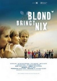 Blond Bringt Nix (2010) - poster