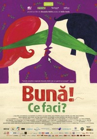 Buna! Ce Faci? (2010) - poster