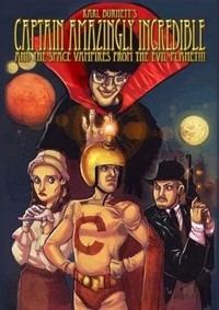 Captain Amazingly Incredible and the Space Vampires from the Evil Planet!!! (2010) - poster