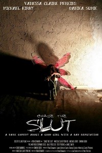 Chase the Slut (2010) - poster