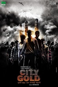 City of Gold - Mumbai 1982: Ek Ankahee Kahani (2010) - poster