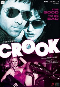 Crook: It's Good to Be Bad (2010) - poster