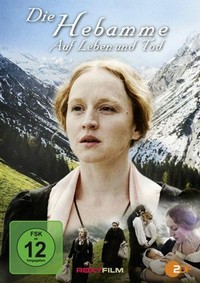 Die Hebamme - Auf Leben und Tod (2010) - poster