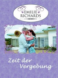 Emilie Richards - Zeit der Vergebung (2010) - poster