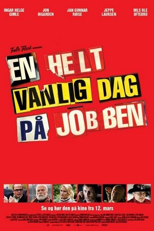En Helt Vanlig Dag På Jobben (2010) - poster