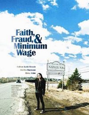 Faith, Fraud, & Minimum Wage (2010) - poster