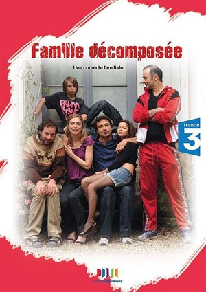 Famille Décomposée (2010) - poster