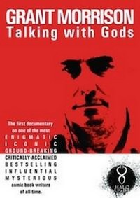 Grant Morrison: Talking with Gods (2010) - poster