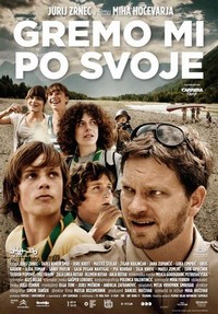 Gremo Mi Po Svoje (2010) - poster