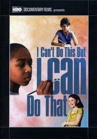 I Can't Do This but I Can Do That: A Film for Families about Learning Differences (2010) - poster