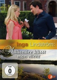 Inga Lindström - Millionäre Küsst Man Nicht (2010) - poster