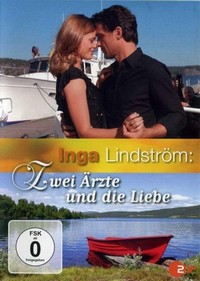 Inga Lindström - Zwei Ärzte und die Liebe (2010) - poster