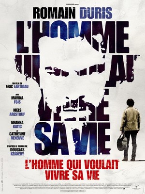 L'Homme Qui Voulait Vivre Sa Vie (2010) - poster