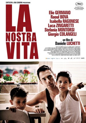 La Nostra Vita (2010) - poster