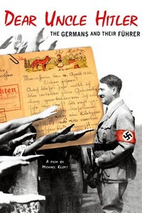 Lieber Onkel Hitler - Briefe an der Führer (2010) - poster