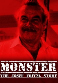 Monster: The Josef Fritzl Story (2010) - poster