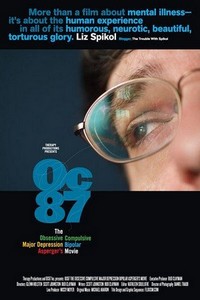 OC87: The Obsessive Compulsive, Major Depression, Bipolar, Asperger's Movie (2010) - poster