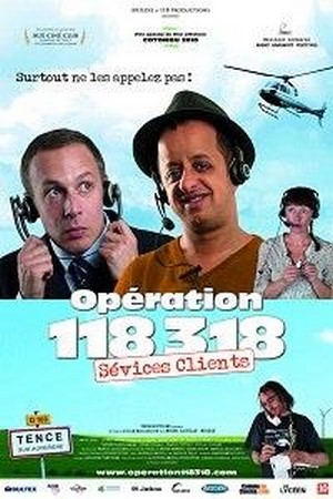 Opération 118 318 Sévices Clients (2010) - poster