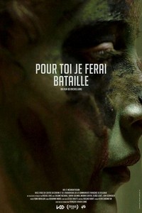 Pour Toi Je Ferai Bataille (2010) - poster