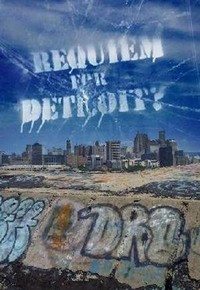 Requiem for Detroit? (2010) - poster