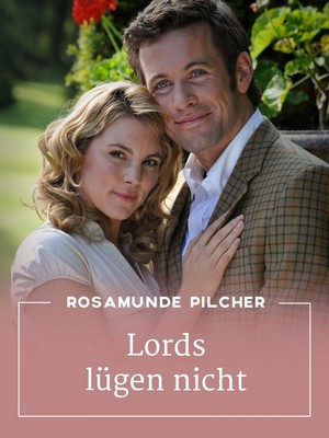 Rosamunde Pilcher - Lords Lügen Nicht (2010) - poster