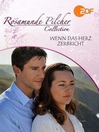 Rosamunde Pilcher - Wenn das Herz Zerbricht (2010) - poster