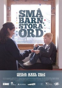 Små Barn, Stora Ord (2010) - poster