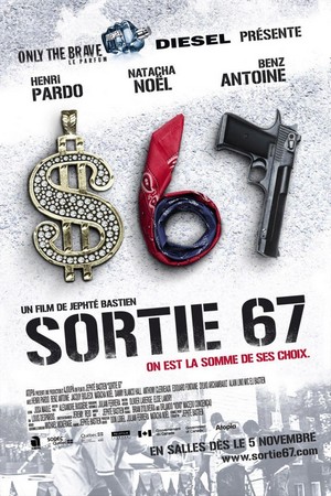 Sortie 67 (2010) - poster