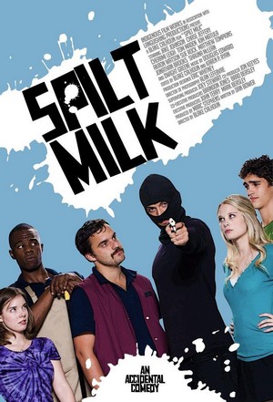 Spilt Milk (2010) - poster