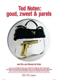 Ted Noten: Goud, Zweet & Parels (2010) - poster