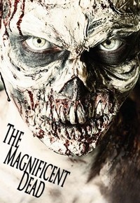 The Magnificent Dead (2010) - poster