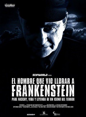 The Man Who Saw Frankenstein Cry (2010) - poster