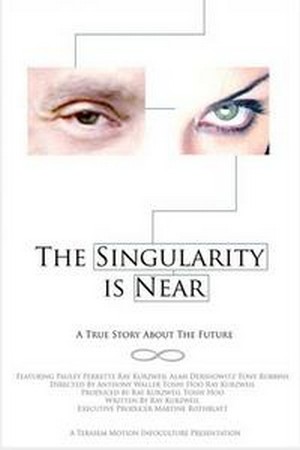 The Singularity Is Near (2010) - poster