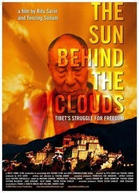 The Sun behind the Clouds: Tibet's Struggle for Freedom (2010) - poster