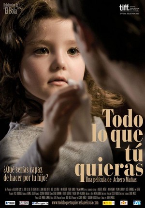 Todo lo Que Tú Quieras (2010) - poster
