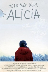 Vete Más Lejos, Alicia (2010) - poster