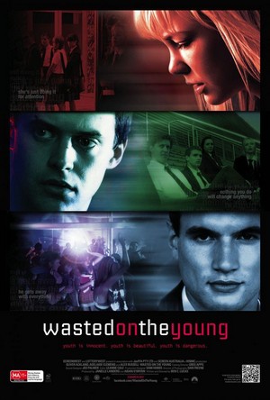 Wasted on the Young (2010) - poster