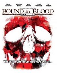 Wendigo: Bound by Blood (2010) - poster