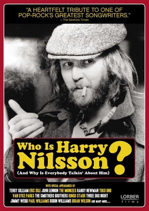 Who Is Harry Nilsson (And Why Is Everybody Talkin' about Him)? (2010) - poster