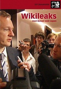 WikiLeaks - Med Läckan som Vapen (2010) - poster