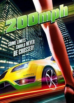 200 M.P.H. (2011) - poster