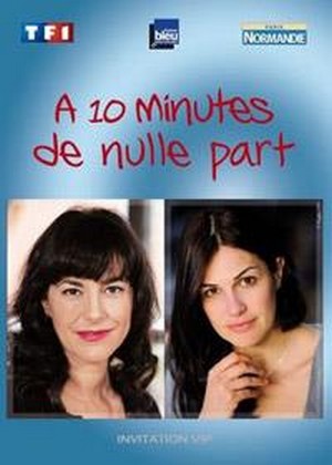 À Dix Minutes de Nulle Part (2011) - poster